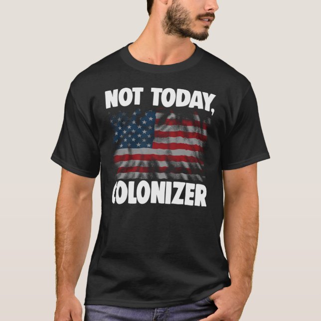 Camiseta Não Hoje Colonizer 312 (Frente)