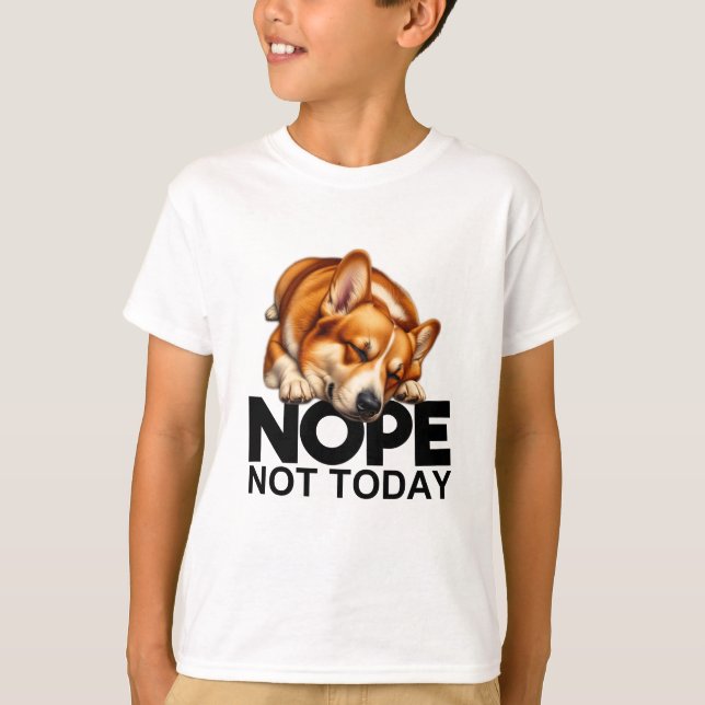 Camiseta Não Hoje Corgi (Frente)