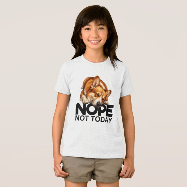 Camiseta Não Hoje Corgi (Frente Completa)