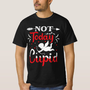 Camiseta Não Hoje Dia de os namorados Engraçado Cupido