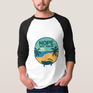Camiseta não hoje gato design para amantes de gatos