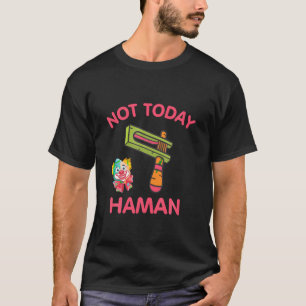 Camiseta Não Hoje Haman Engraçado Purim Figurume Rainha Est