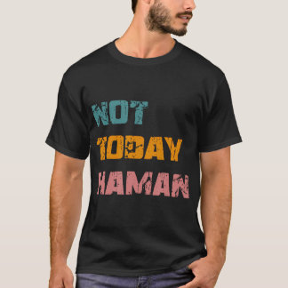 Camiseta Não Hoje Haman Purim Rainha Esther Hamantashen
