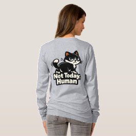 Camiseta Não Hoje, Humano – Atitude de Gata Mal-Humorada