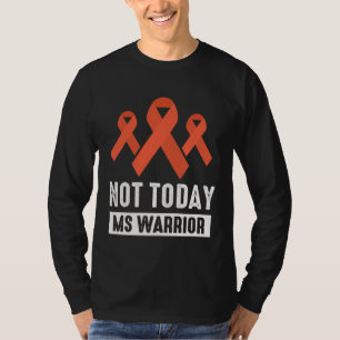 Camiseta Não Hoje MS Guerreiro Laranja Esclerose Múltipla A