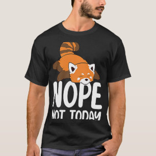 Camiseta Não Hoje Mulheres Homens Vermelhos Panda Vermelha