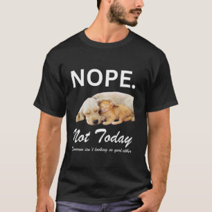 Camiseta Não Hoje Não Gato Gatinho Cachorro Cachorro Dormin