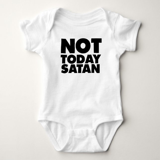 Camiseta Não hoje Satã (Frente)