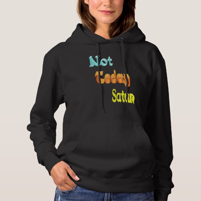 Camiseta Não hoje Satã (Frente)