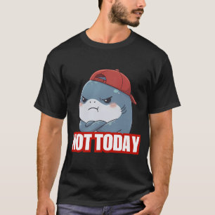 Camiseta Não Hoje! Tubarão Chibi Engraçado