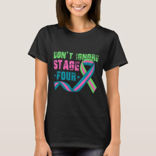 Camiseta Não Ignorar Palco Quatro Cancer Metastático Da Mam