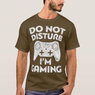 Camiseta Não Incomodar O Im Gamer De Jogos