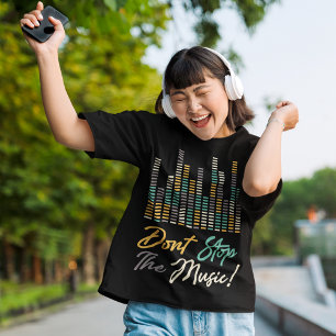 Camiseta Não Interrompa a Música