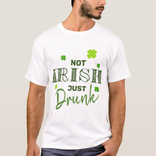 Camiseta Não Irlandês Só Bêbado Dia de São Patrício Engraça