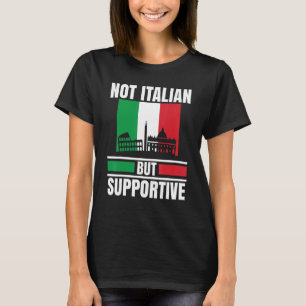 Camiseta Não Italiano, Mas Apoiante Itália Flag Italia Trav