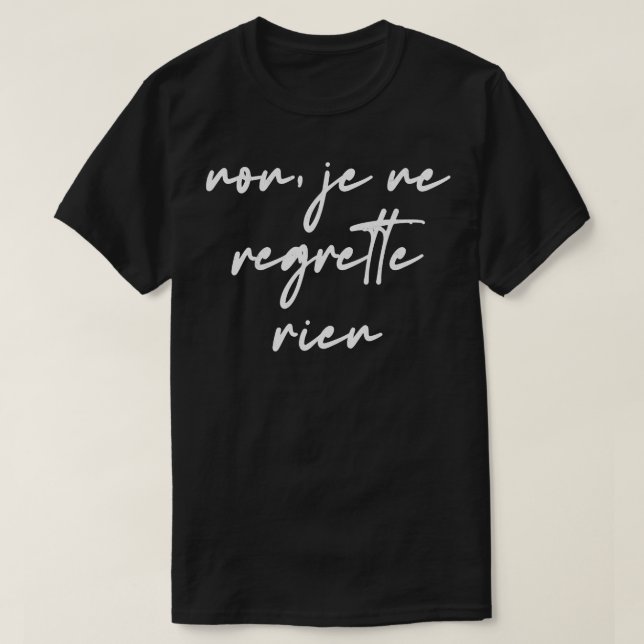 Camiseta Não Je Ne Lamentamos Rien 1 (Frente do Design)