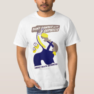 Camiseta Não jogue com sífilis