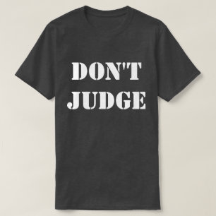 Camiseta Não julgue
