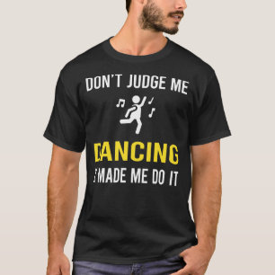 Camiseta Não julgue Dançarino Dançarino