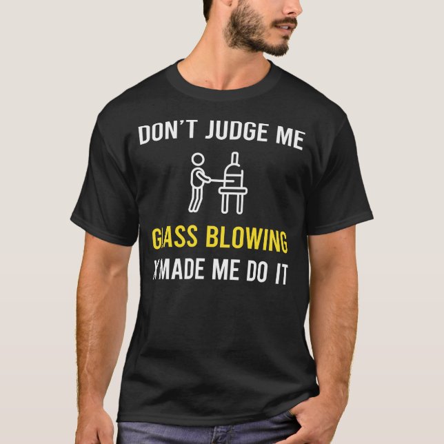 Camiseta Não julgue Glassblower Glassmith Gaffer (Frente)