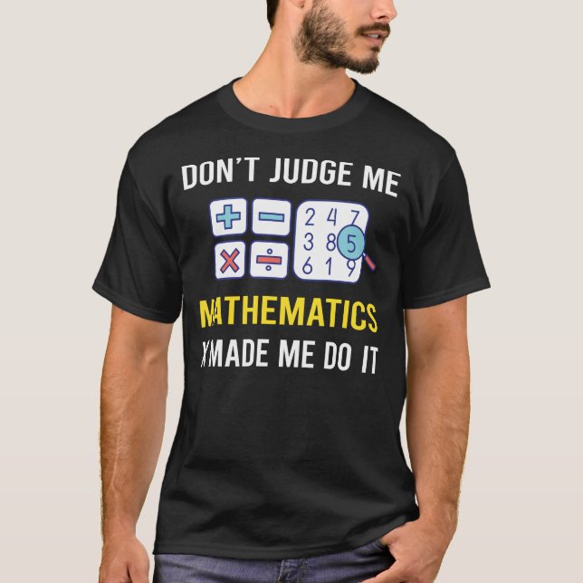Camiseta Não julgue Matemática Matemática Matemática (Frente)