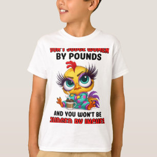 Camiseta Não julgue mulheres por libras e você não será jul