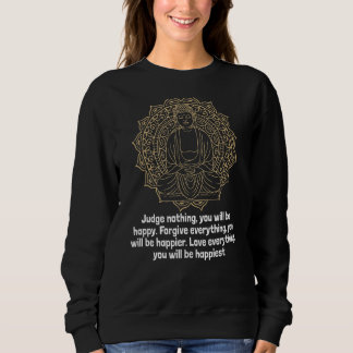 Camiseta Não julgue nada que será feliz espiritu de motivaç