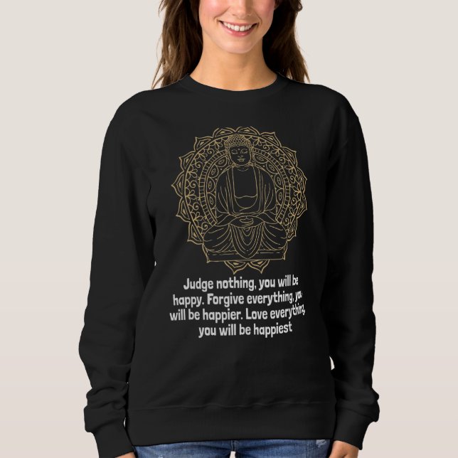 Camiseta Não julgue nada que será feliz espiritu de motivaç (Frente)