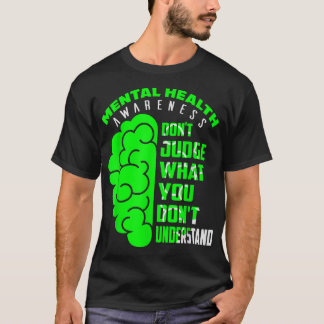 Camiseta Não julgue o que não entende, saúde mental