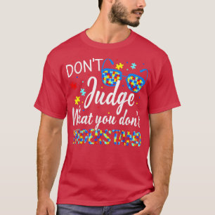 Camiseta Não julgue o que você não entende.