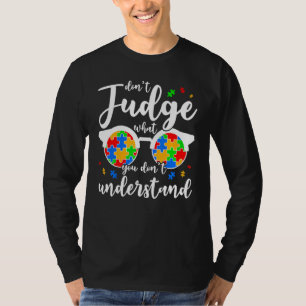 Camiseta Não julgue o que você não entende.