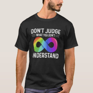 Camiseta Não Julgue O Que Você Não Entende Mês do Autismo