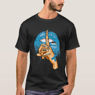 Camiseta Não Julgue O Que Você Não Entende Shhh Autismo