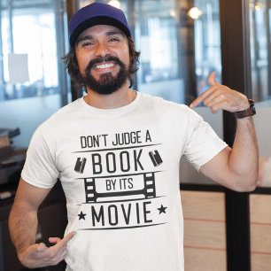 Camiseta Não julgue um livro pelo seu filme