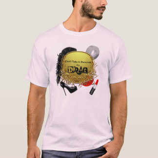 Camiseta Não lheo tome pessoal é arrasto