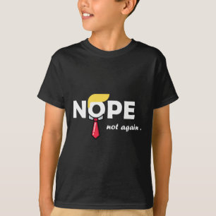 Camiseta Não Mais Engraçado Votar Tee