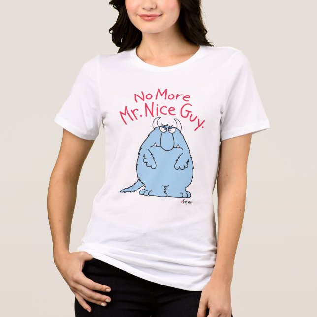 Camiseta Não Mais Sr. Cara Nice (Frente)
