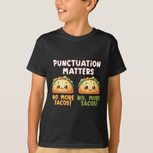 Camiseta Não Mais Tacos - Pontuação S Sticker