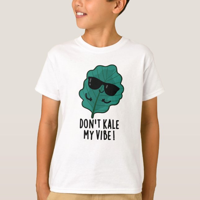 Camiseta Não mate minha vibe Engraçado Veggie Pun (Frente)