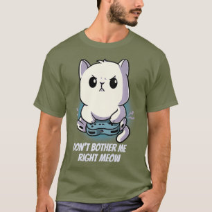 Camiseta Não me aborreça direito, miúdos, gatinhos, Gamer P