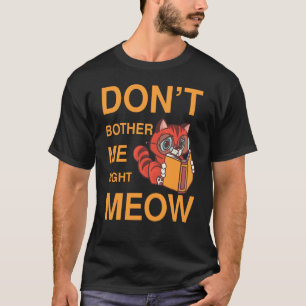 Camiseta Não me aborreça o livro do gato mestiço