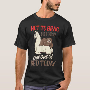 Camiseta Não Me Arrependo, Mas Eu Sai Da Cama Hoje.