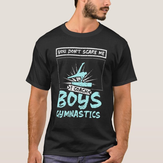 Camiseta Não me assusta, eu treino ginástica de meninos (Frente)
