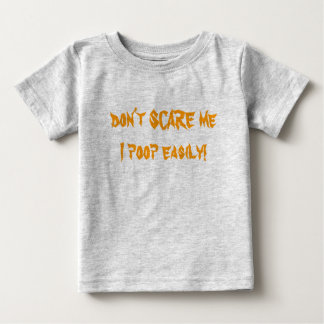 Camiseta Não me assuste, eu faço cocô facilmente!