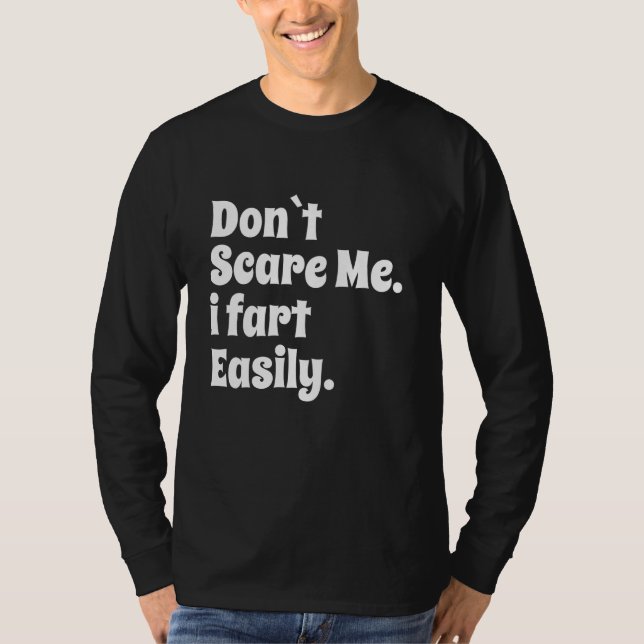 Camiseta Não me assuste, eu me torno muito engraçado (Frente)