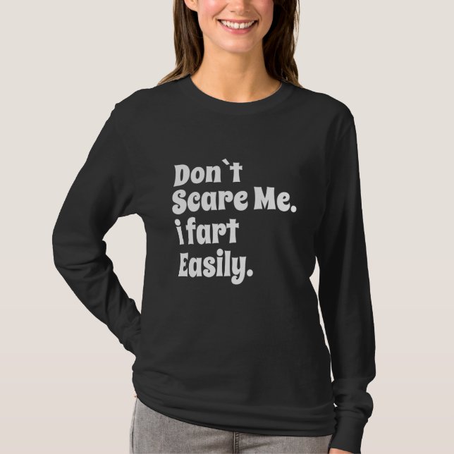 Camiseta Não me assuste, eu me torno muito engraçado (Frente)