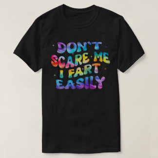 Camiseta Não me Assuste Eu Peido Facilmente Citação Diverti