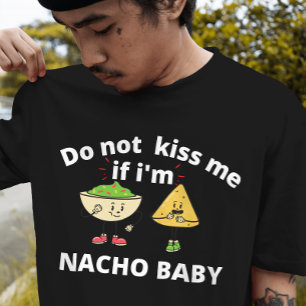 Camiseta Não me beije se eu for um bebê machão