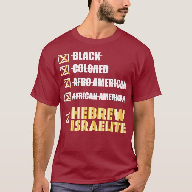 Camiseta Não Me Chame De Negro Sou Um Israelita Hebraico (Frente)