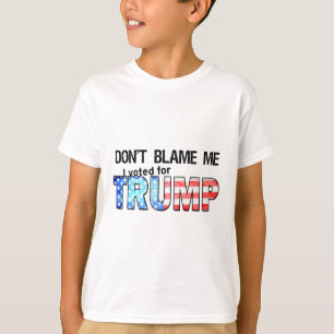 Camiseta Não Me Culpe Eu Votei No Trump 1